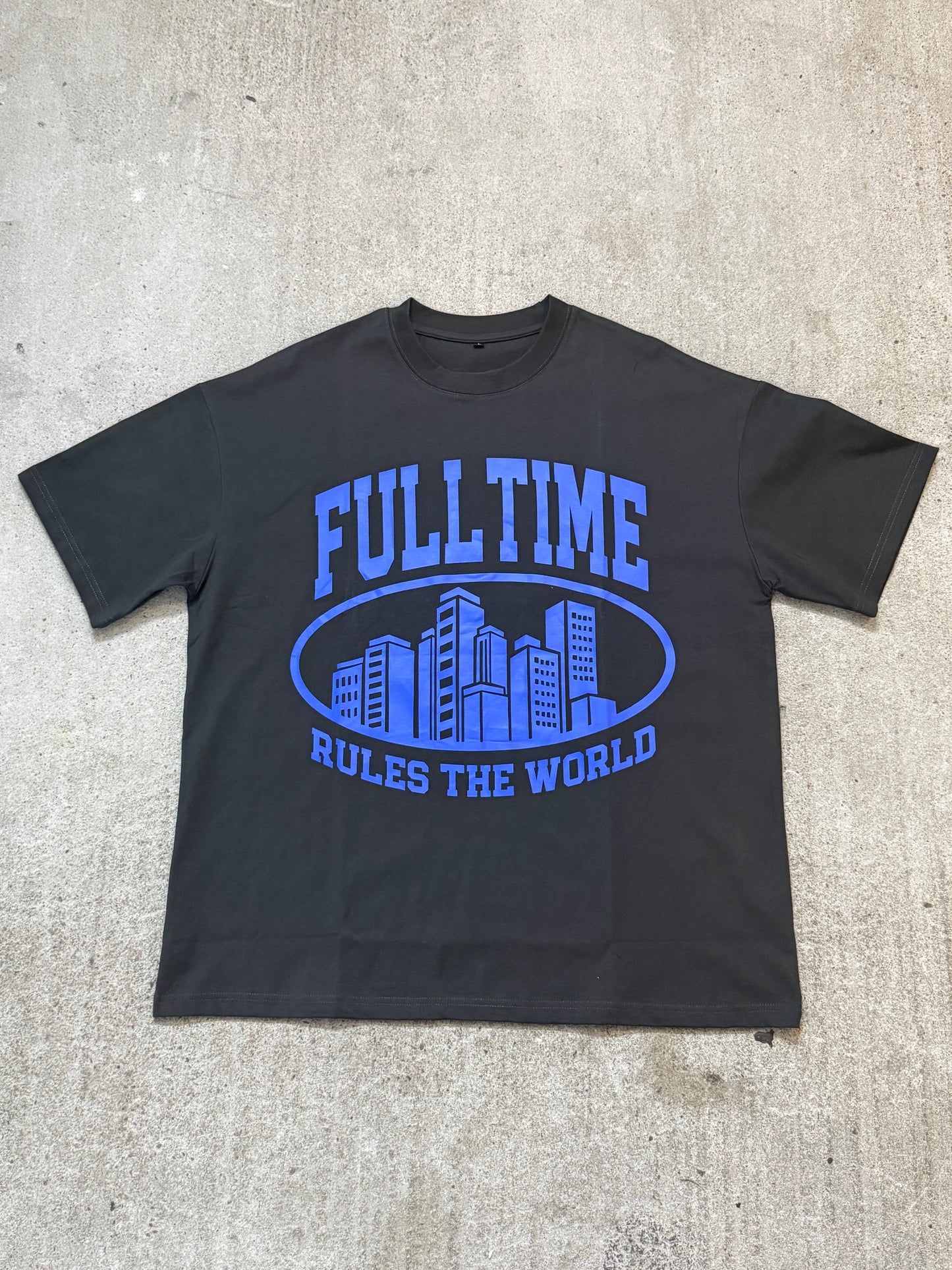 FullTime “RULES THE WORLD” Oversized Tee